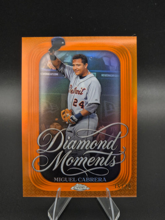 2026 Topps Chrome Miguel Cabrera Diamond Moments Orange Refractor 15/25 #DM-40 Detroit Tigers