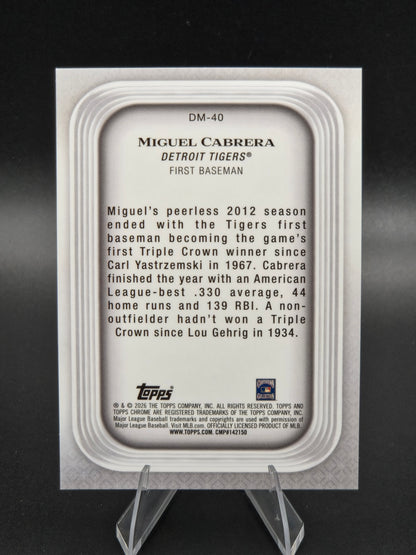 2026 Topps Chrome Miguel Cabrera Diamond Moments Orange Refractor 15/25 #DM-40 Detroit Tigers
